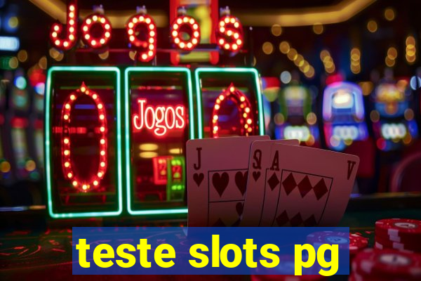 teste slots pg