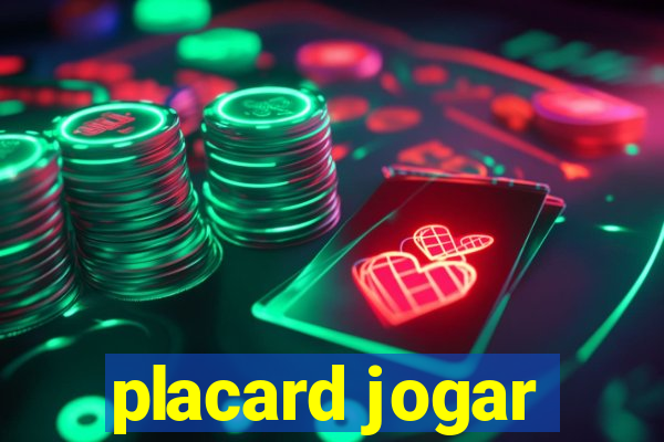 placard jogar