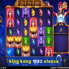 king kong 1982 elenco