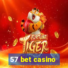 57 bet casino