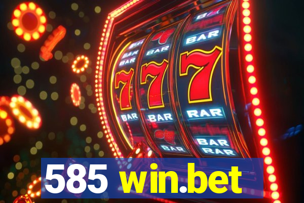 585 win.bet