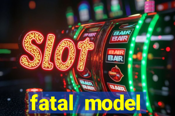 fatal model barreiras ba
