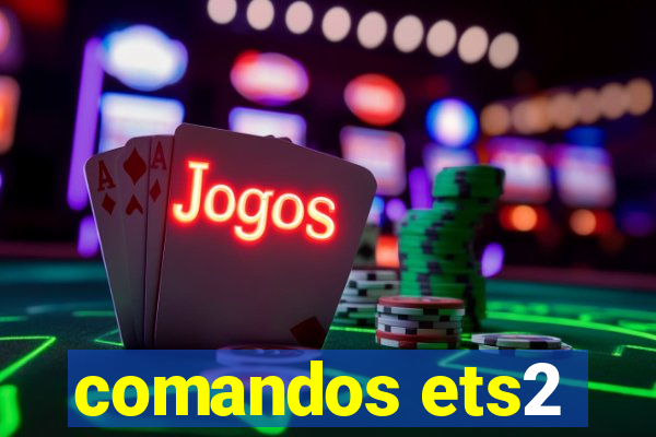 comandos ets2