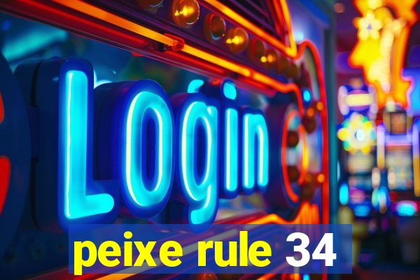 peixe rule 34