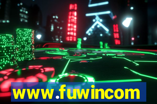 www.fuwincom