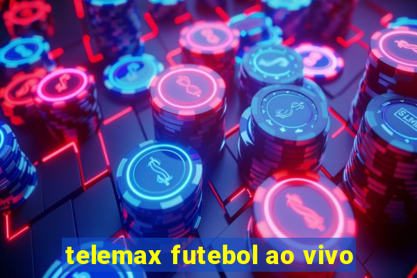telemax futebol ao vivo