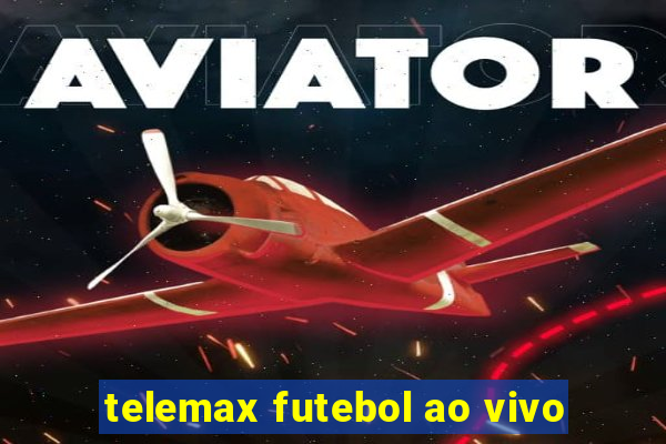 telemax futebol ao vivo