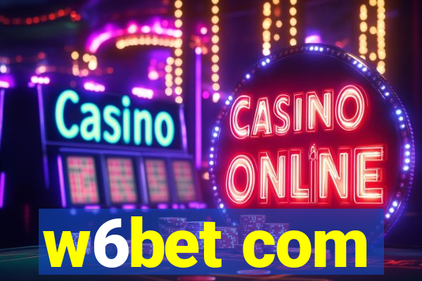 w6bet com