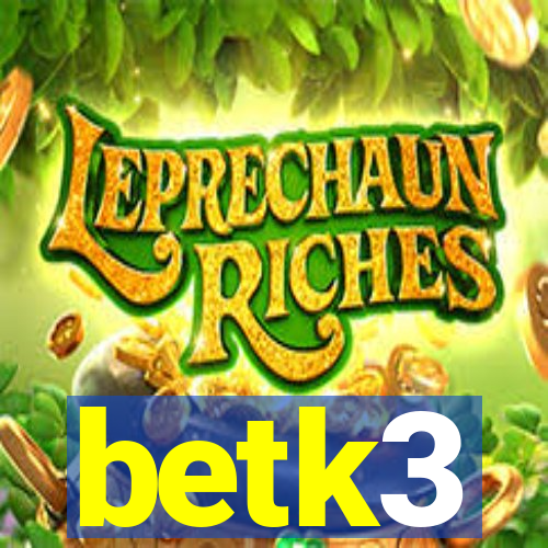 betk3