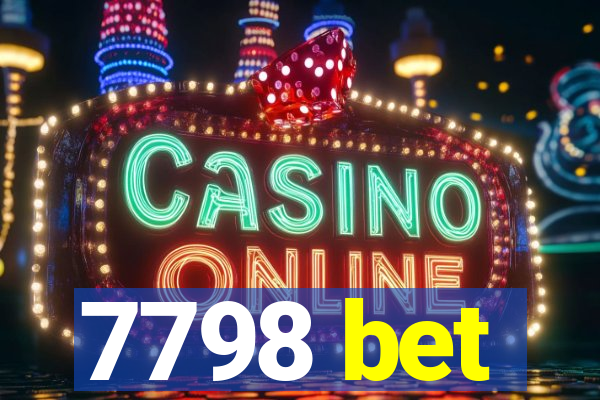 7798 bet
