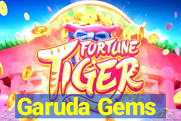 Garuda Gems