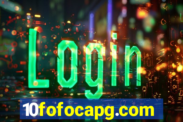 10fofocapg.com