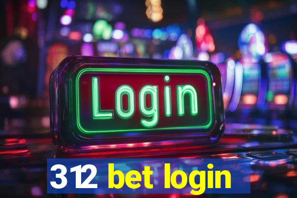 312 bet login