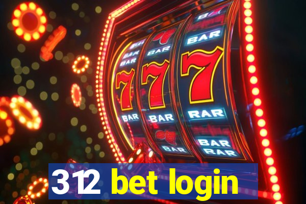 312 bet login