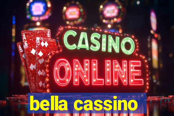 bella cassino