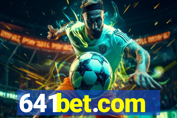 641bet.com
