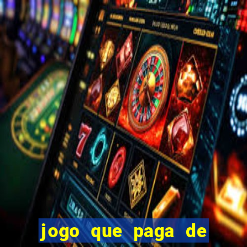 jogo que paga de verdade no pix sem depositar nada