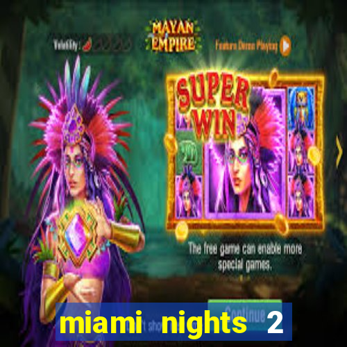 miami nights 2 java pt-br 320x240