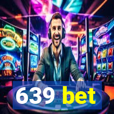 639 bet