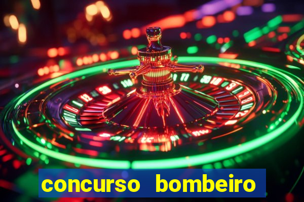 concurso bombeiro militar bahia 2025