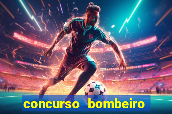 concurso bombeiro militar bahia 2025