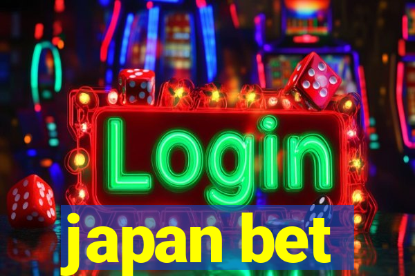 japan bet