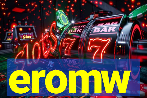 eromw