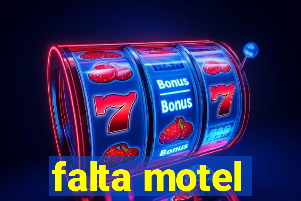 falta motel