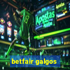 betfair galgos