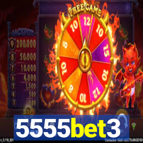 5555bet3