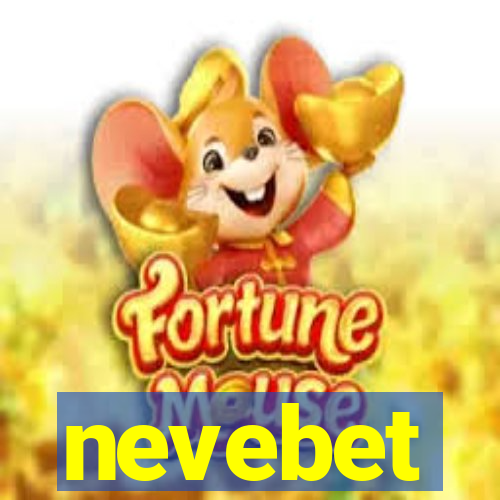 nevebet
