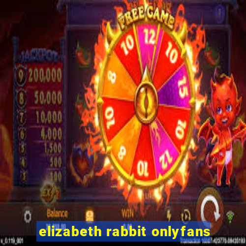 elizabeth rabbit onlyfans