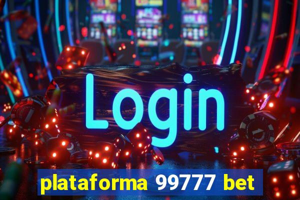 plataforma 99777 bet