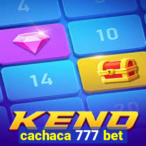 cachaca 777 bet
