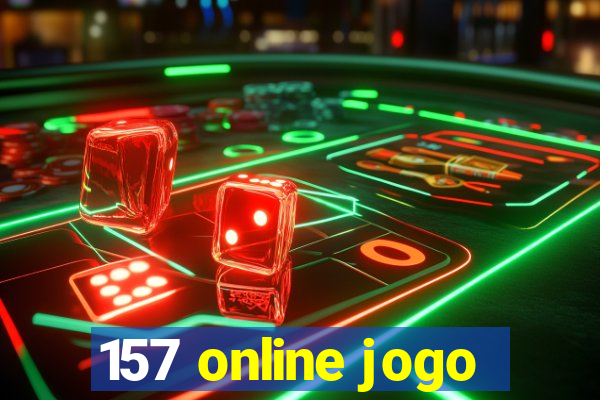157 online jogo