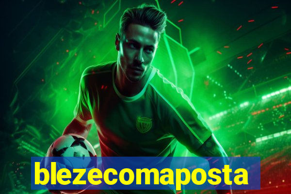 blezecomaposta