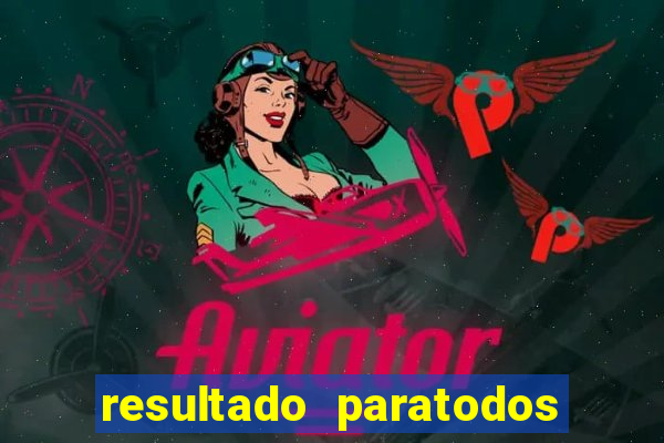 resultado paratodos online salvador