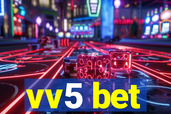 vv5 bet
