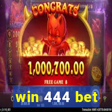 win 444 bet