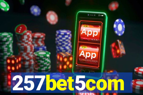 257bet5com