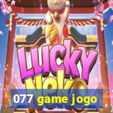 077 game jogo