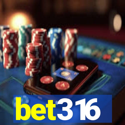 bet316