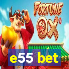 e55 bet