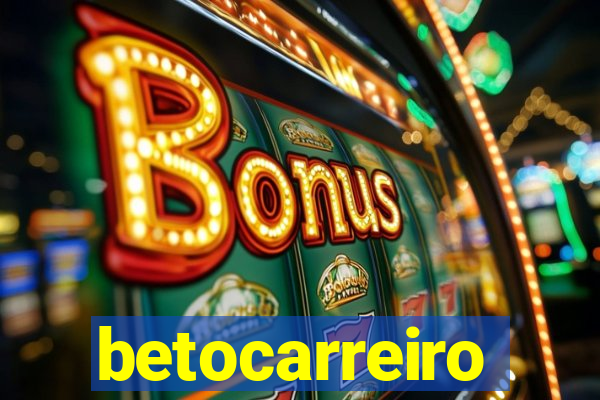 betocarreiro
