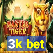 3k bet