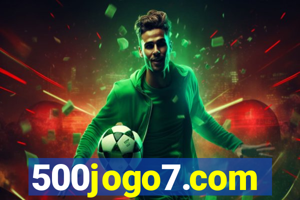 500jogo7.com