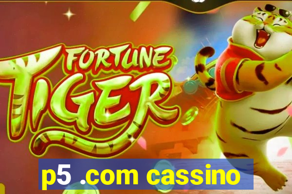 p5 .com cassino