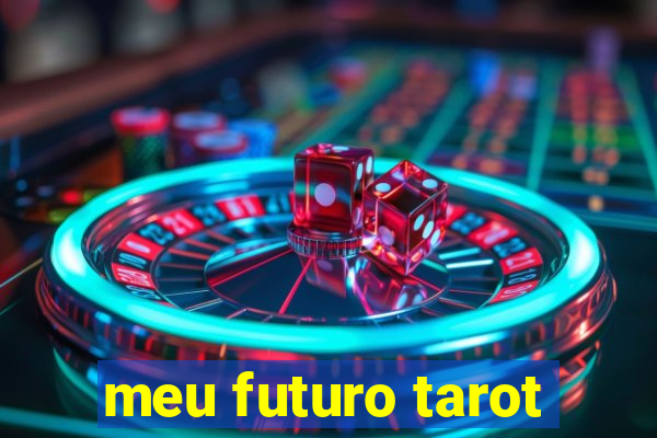 meu futuro tarot
