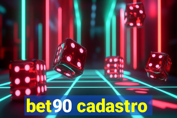 bet90 cadastro