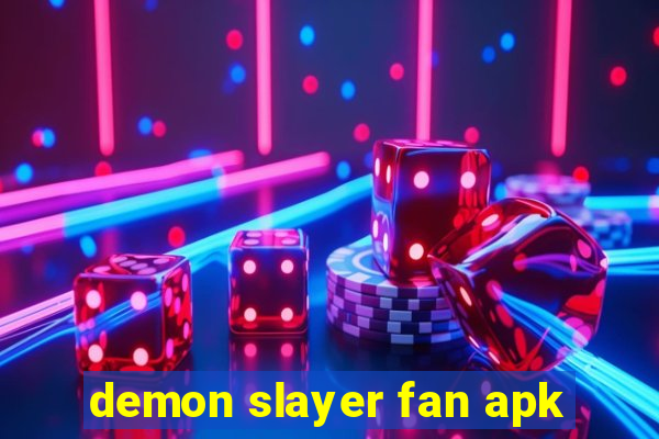 demon slayer fan apk